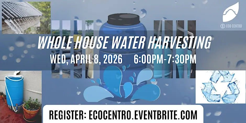 April 2026 calendar entry highlighting whole house water harvesting on the 8th.