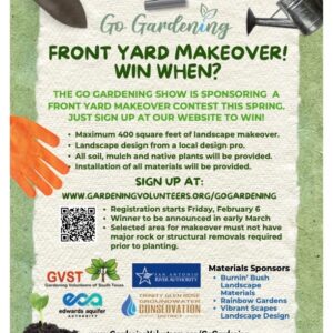 March calendar registration instructions for GVST Go Gardening yard makeover, awarded to a lucky winner on the 14th.