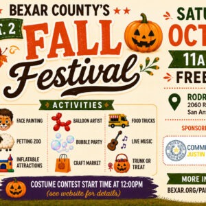 Event Graphic for Bexar County's Precinct 2 Fall Festival. Saturday, October 17th from 11 am-3pm. This free event, sponsored by commissioner Justin Rodriguez, Precinct 2, will take place at Rodriguez Park, 2060 Rodriguez Avenue, San Antonio,TX. Activities include face painting, a petting zoo, inflatable attractions, a balloon artist, bubble party, craft market, food trucks, live music and a trunk or treat. Costume contest start time is at 12:00 pm
