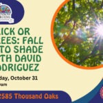 Event graphic for the Trick or Trees: Fall into Shade with David Rodriguez event at Rainbow Gardens